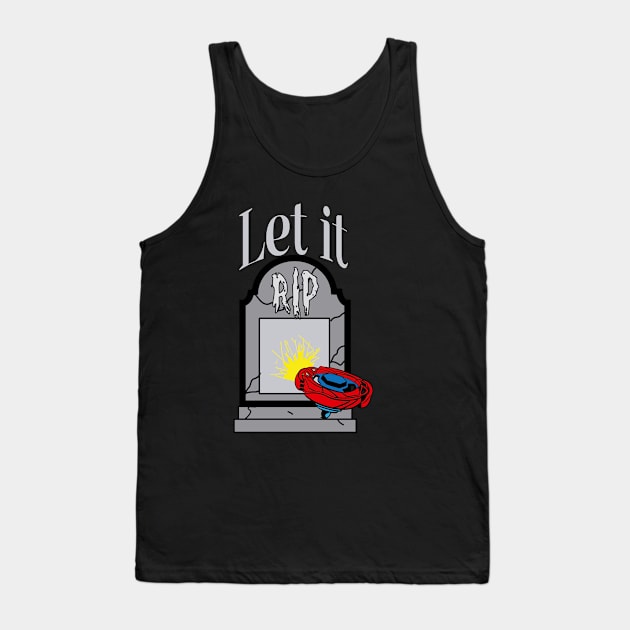 gravestone let it rip Tank Top by Lins-penseeltje